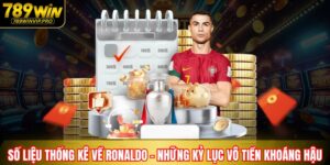 Số Liệu Thống Kê Về Ronaldo – Những Kỷ Lục Vô Tiền Khoáng Hậu